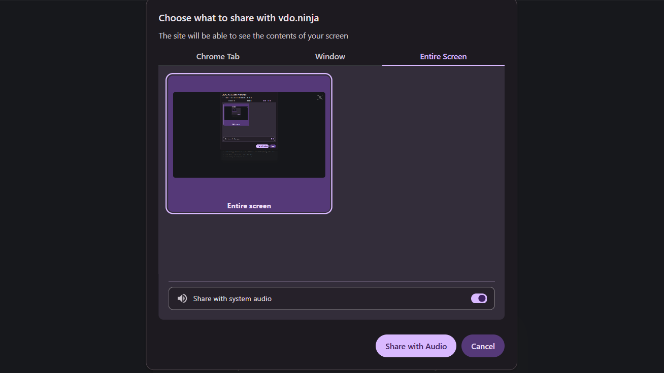 The browser's 'Choose what to share' window with the Entire Screen tab selected and 'Share with system audio' switched on.